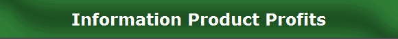 Information Product Profits