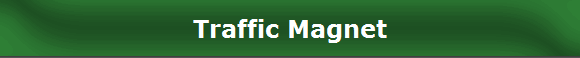 Traffic Magnet